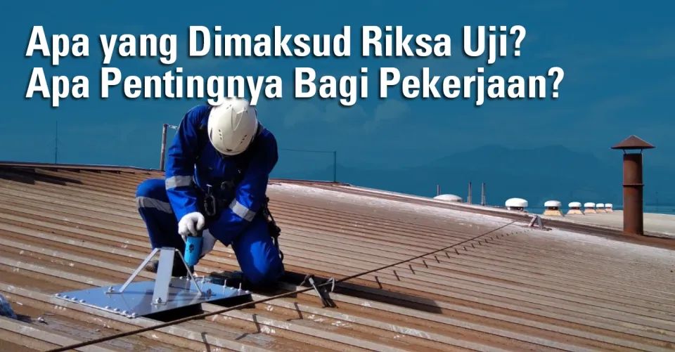 apa yang dimaksud riksa uji