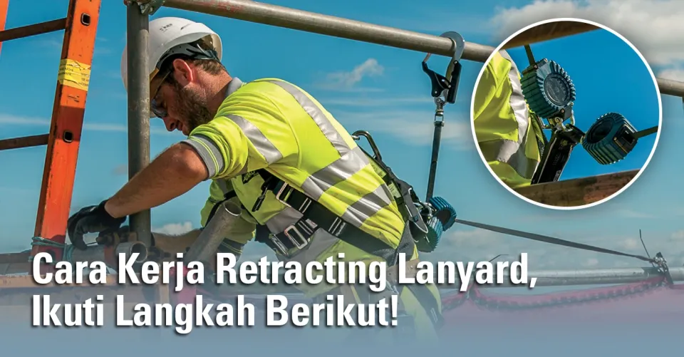 cara kerja retracting lanyard